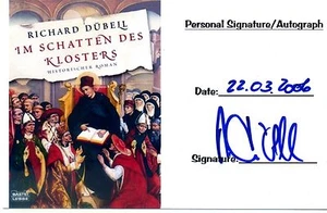 Original Autograph Author Richard Dübell In the Shadow of the Monastery Historical 2006 - Picture 1 of 1