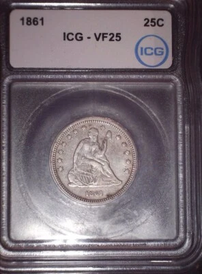 1861 Seated Liberty Quarter, ICG VF25, Issue Free - Image 1 of 4