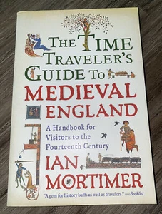 The Traveler’s Guide to Medieval England by Ian Mortimer (Paperback) *BRAND NEW* - Picture 1 of 3