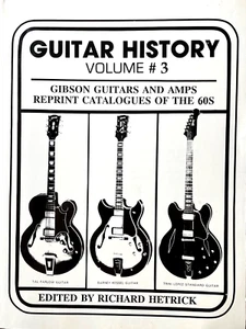 Guitar History Volume #3 Gibson Guitars & Amps Of The 60s Book OUT OF PRINT! - Imagen 1 de 1