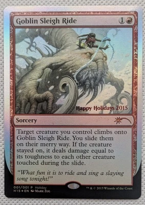 FOIL GOBLIN SLEIGH RIDE NM/LP - Happy Holidays 2015 MTG Special Occasion Promo - Image 1 of 3