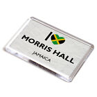 FRIDGE MAGNET - I Love Morris Hall, Jamaica