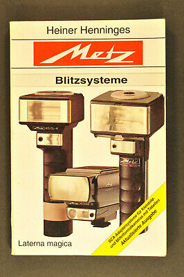 Metz Blitzsysteme Handbuch Von Heiner Henninges • 10€