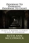 Doorway To Darkness, Doorway To Light: P.Ost T.Rauma S.Pirit S.Oul D.Isorder<|