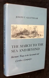 The March to the Sea & Beyond : Sherman's Troops in Savannah & Carolina - SIGNED - Imagen 1 de 6