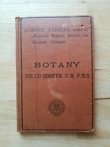 Sir Joseph Dalton Hooker BOTANY 1881 Science Primers 1st Ed London Illustrations - Picture 1 of 14