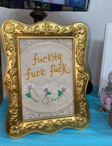 OOAK Custom Framed Handmade Embroidered Doily “F*ckity F*ck F*ck” 6.5” x 4.5” - Picture 1 of 6