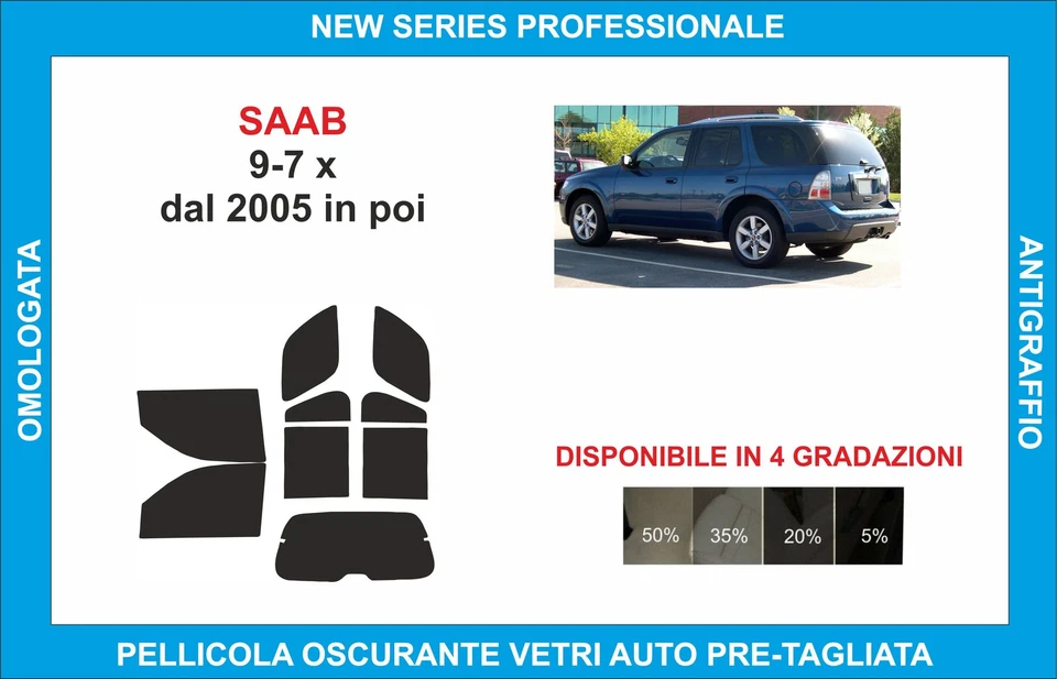 pellicole oscuranti vetri saab 9-7 x dal 2005  kit completo - Imagen 1 de 1