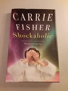 SIGNED Shockaholic by Carrie Fisher (Hardcover, 2011) 1st, VG+, Rare - Picture 1 of 6