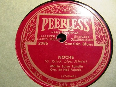 1944 MARIA LUISA LANDIN 1st REC PEERLESS Noe Farjardo Me Gustabas Noche  - Image 1 of 2