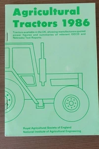 Agricultural Tractors 1986 Book, RASE, NIAE. Power Figures. OECD. Nebraska Test. - Imagen 1 de 16