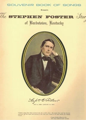 The Stephen Foster Story Of Bardstown Kentucky Piano Sheet Music Book Of Songs - Image 1 of 4