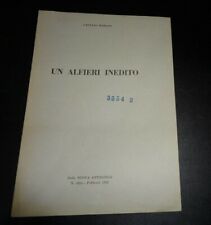 Un Alfieri ( Vittorio )  inedito - dalla Nuova Antologia del 1952 * Rarità *