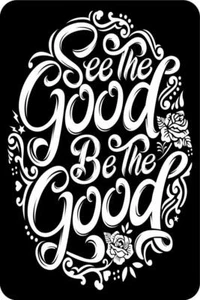 See The Good Be The Good Slogan Aluminum Tin Sign Plaque Man Cave Bar S175 - Picture 1 of 1