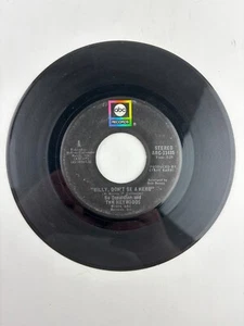 Bo Donaldson & The Heywoods - Billy, Don't Be A Hero/Don't Ever Look Back 11435 - Picture 1 of 2