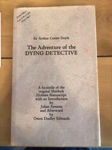 Adventure Of The Dying Detective by Sir Arthur Conan Doyle HB 1991 Facsimile Ed - Picture 1 of 4