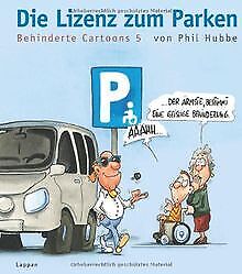 Die Lizenz zum Parken: Behinderte Cartoons 5 von Hubbe, ... | Buch | Zustand gut