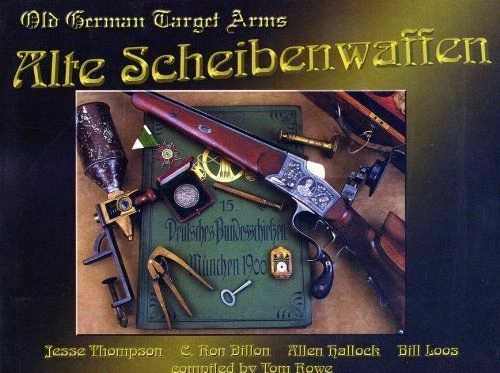 Alte Scheibenwaffen Volume 1 Old German Target Arms Hc/dj 1st Ed 1999 Signed