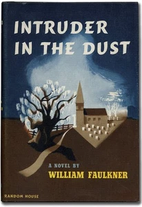 William FAULKNER / Intruder in the Dust 1st Edition 1948 - Picture 1 of 1