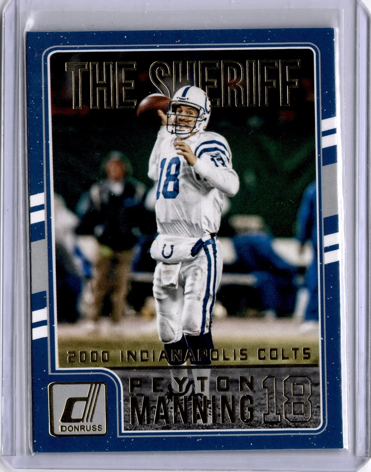2016 Donruss #3 Peyton Manning Peyton Manning The Sheriff Tribute - Image 1 of 2