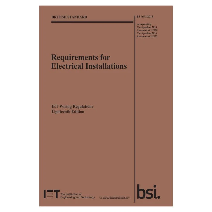 IET Wiring Regulations, 18th Edition, BS7671:2018 - 2022 Amendment Requirements - Image 1 of 1