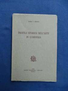 Montini Profilo Storico Dell'arte In Campania Fiorentino Ed. Napoli 1952 - Picture 1 of 1