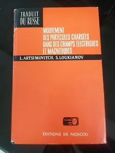 Mouvement des particules chargées dans des champs électriques et magnétiques MIR - Foto 1 di 2