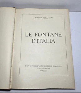 Libro 1926 Arduino Colosanti Le Fontane D'Italia Bestelli Roma 1926 - Bild 1 von 15