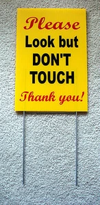 Please Look But DON'T TOUCH Plastic Coroplast Sign w/stake  for your Classic Car - Picture 1 of 1