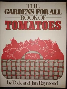 The Gardens for All Book of Tomatoes by Raymond, Dick & Jan - Bild 1 von 3