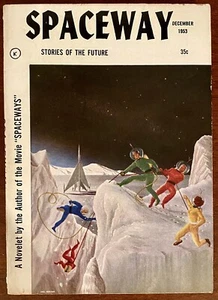 Pulpa de ciencia ficción Spaceway, V1 N1 alto grado VF-NM 9,0, diciembre de 1953, Maine, Coblentz, Evans - Imagen 1 de 8
