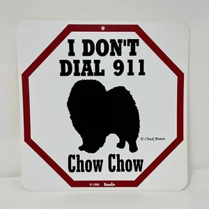 I Don’t Call 911 Chow Chow Security Co. Chuck Brown Sign 1997 NEW Sealed - Picture 1 of 1