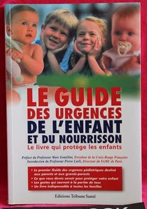 Le Guide des urgences de l'enfant et du nourrisson ( Indispensable !!!! ) - Imagen 1 de 1
