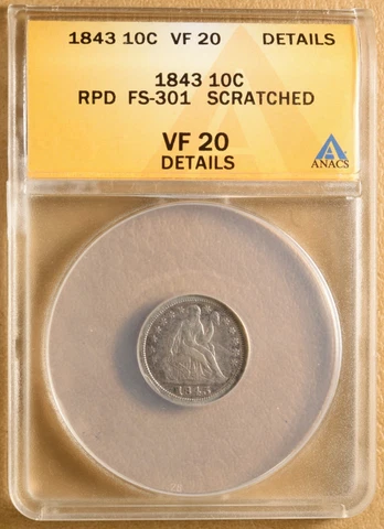 1843 Seated Liberty Dime 'RPD FS-301' --Rare Coin-- ANACS VF 20 Details Cover