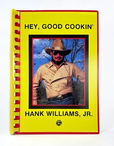 Hey, Good Cookin' Official Hank Williams, Jr. Cookbook Signed Softcover 1991 - Picture 1 of 4