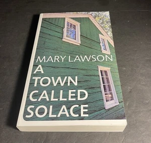 A Town Called Solace By Mary Lawson Softcover - Chatto & Windus Book 2021 - Picture 1 of 7