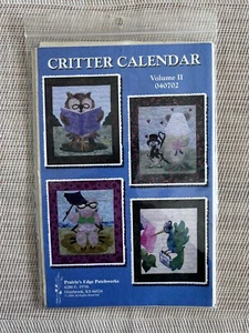 Prairie's Edge Patchwork Quilt Pattern "Critter Calendar Volume I1" 15" x 18" - Picture 1 of 2
