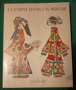 Livre - LA CHINE DANS UN MIROIR - CLAUDE ROY 1953 - Imagen 1 de 7