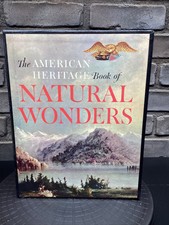 The American Heritage Book of Natural Wonders © 1963