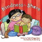Kindness To Share From A To Z By Snow, Todd; Snow, Peggy