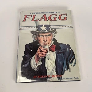 1974 James Montgomery Flagg by Susan E. Meyer 1st Printing Hardcover Book - Picture 1 of 3