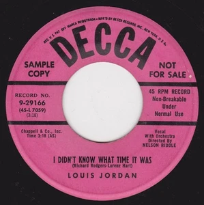 LOUIS JORDAN - "I DIDN'T KNOW WHAT TIME IT WAS" b/w "ONLY YESTERDAY"DECCA (VG+)  - Picture 1 of 2