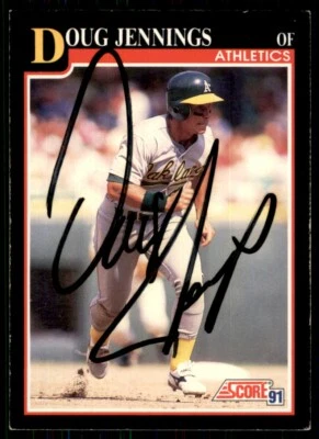 1991 Score Doug Jennings Signed IP AUTO Oakland Athletics #819 - Image 1 of 2