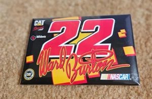 Ward Burton #22 CAT Nascar imán vintage 2003 Wincraft - Imagen 1 de 1