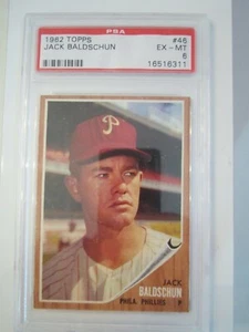 1962 JACK BALDSCHUN #46 TOPPS BASEBALL CARD PSA GRADED EX-MT 6 - TUB BN20 - Picture 1 of 2