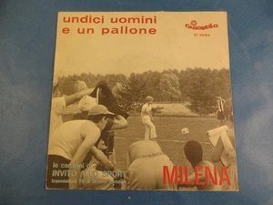 7" ITALY - MILENA - "UNDICI UOMINI E UN PALLONE" - SIGLA TV - POP - VOCAL - 1965 - Foto 1 di 6