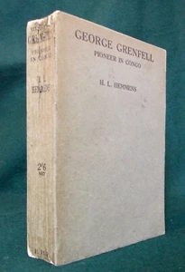 George Grenfell, Pioneer in Congo, Hemmens, 1927, 1st edition, Missionary Africa - Picture 1 of 5