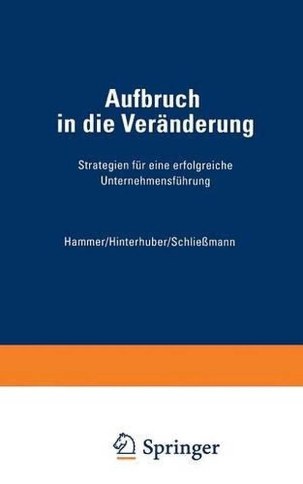 Aufbruch in die Vernderung: Strategien f?r eine erfolgreiche Unternehmensf?hrung - Image 1 of 1