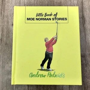 Little Book of Moe Norman Stories By Andrew Podnicks - Bild 1 von 4