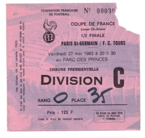 Ticket Billet Collection Football PSG Paris - FC Tours 27/05/1983 COUPE FRANCE - Photo 1/1